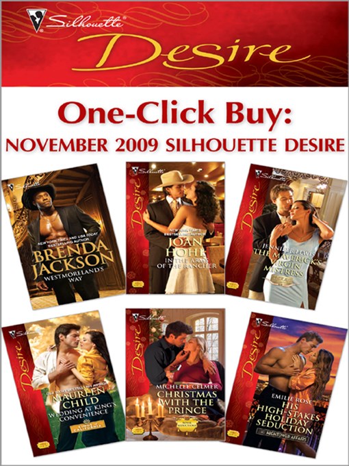 Title details for November 2009 Silhouette Desire: Westmoreland's Way\In the Arms of the Rancher\The Maverick's Virgin Mistress... by Brenda Jackson - Available